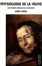 Cover of Physiologie de la veuve by Anne Carol