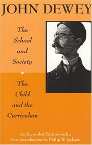 Front cover of The School and Society and The Child and the Curriculum by John Dewey