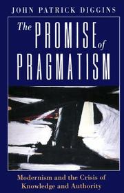 Front cover of The Promise of Pragmatism by John P. Diggins