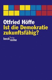 Front cover of Ist die Demokratie zukunftsfähig? by Otfried Höffe