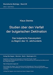 Front cover of Studien ueber den Verfall der bulgarischen Deklination by Klaus Steinke