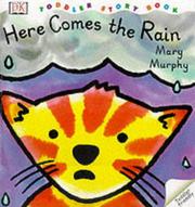 Cover of Here Comes the Rain by Mary Murphy