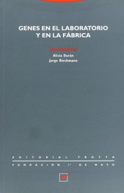 Front cover of Genes en el laboratorio y en la fábrica by Durán Alicia