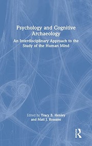 Front cover of Psychology and Cognitive Archaeology by Tracy B. Henley