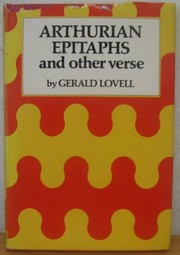 Front cover of Arthurian epitaphs, and other verse by Gerald Lovell