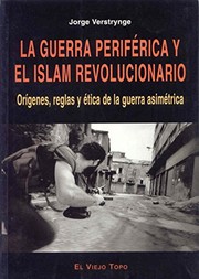 Front cover of La guerra periférica y el islam revolucionario by Jorge Verstrynge