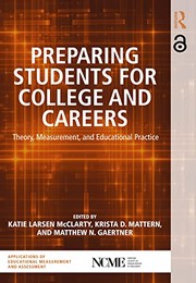 Front cover of Preparing Students for College and Careers by Katie Larsen McClarty
