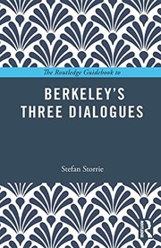 Front cover of Routledge Guidebook to Berkeley's Three Dialogues by Stefan Storrie