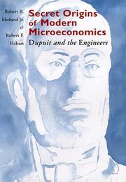 Front cover of Secret origins of modern microeconomics by Robert B. Ekelund Jr.