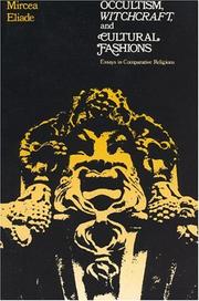 Front cover of Occultism, Witchcraft, and Cultural Fashions by Mircea Eliade