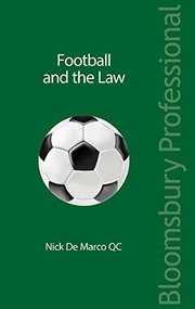 Front cover of Football and the Law by Nick De Marco QC
