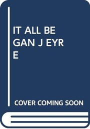 Front cover of It all began with Jane Eyre by Sheila Greenwald