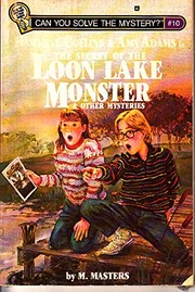 Cover of Hawkeye Collins & Amy Adams in The secret of the Loon Lake monster & other mysteries by M. Masters