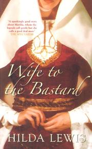 Front cover of Wife to the Bastard by Lewis, Hilda.