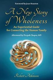 Cover of A New Story of Wholeness by Robert Atkinson