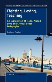 Cover of Fighting, Loving, Teaching by Emily A. Daniels
