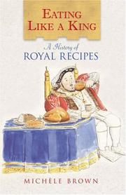 Cover of Eating like a king by Michèle Brown