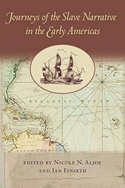 Front cover of Journeys of the Slave Narrative in the Early Americas by Nicole N. Aljoe