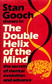 Cover of The double helix of the mind by Stan Gooch