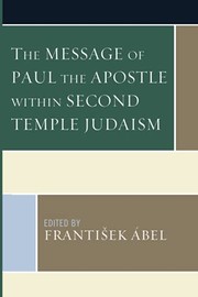 Cover of Message of Paul the Apostle Within Second Temple Judaism by Frantisek Ábel