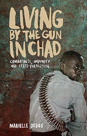 Front cover of Living by the Gun in Chad by Marielle Debos