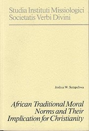 Front cover of African traditional moral norms and their implication for Christianity by Joshua Wantate Sempebwa