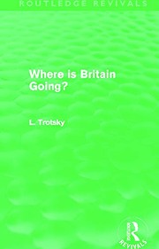 Cover of Where Is Britain Going? (Routledge Revivals) by Leon Trotsky