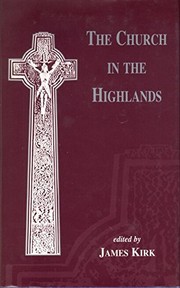 Front cover of The church in the Highlands by James Kirk