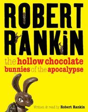 Front cover of The Hollow Chocolate Bunnies of the Apocalypse by Unknown