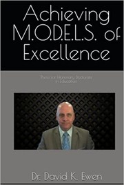 Front cover of Achieving M.O.D.E.L.S. of Excellence by Dr. David K. Ewen