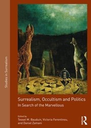 Front cover of Surrealism, Occultism and Politics by Tessel M. Bauduin