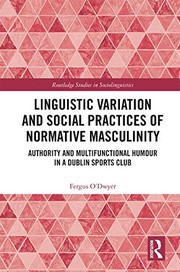 Front cover of Linguistic Variation and Social Practices of Normative Masculinity by Fergus O'Dwyer