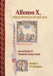 Front cover of Alfonso X, the Justinian of His Age by Joseph F. O'Callaghan