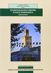 Cover of Dynamiques religieuses et territoires du sacré au Maghreb médiéval by Cyrille Aillet