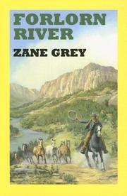 Cover of Forlorn River by Zane Grey