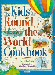 Cover of Kids' Round-the-world Cookbook by Deri Robins
