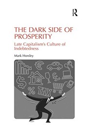 Front cover of Dark Side of Prosperity by Mark Horsley