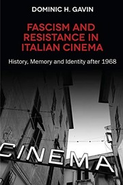 Front cover of Fascism and Resistance in Italian Cinema by Dominic Gavin