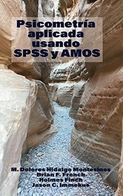 Front cover of Psicometría Aplicada Usando SPSS y AMOS by W. Holmes Finch