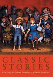 Front cover of The Kingfisher Treasury of Classic Stories by Rosemary Sandberg