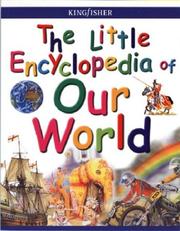 Cover of The little encyclopedia of our world by Angela Wilkes
