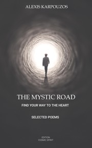 Front cover of THE MYSTIC ROAD by alexis karpouzos