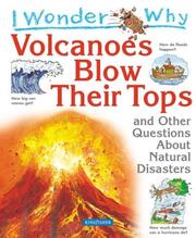 Front cover of I Wonder Why Volcanoes Blow Their Tops by Rosie Greenwood