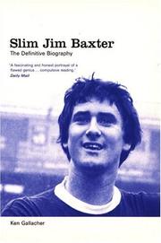 Cover of Slim Jim Baxter by Ken Gallacher