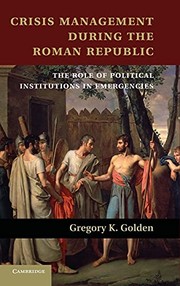 Front cover of Crisis Management During the Roman Republic by Gregory K. Golden