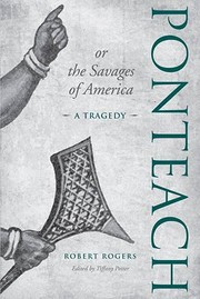 Front cover of Ponteach, or, The savages of America by Robert Rogers
