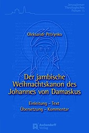 Front cover of Der jambische Weihnachtskanon des Johannes von Damaskus by Oleksandr Petrynko