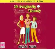 Cover of Is Anybody There? by Jean Ure