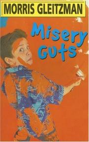 Cover of Misery Guts by Morris Gleitzman