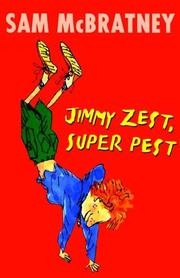 Front cover of Jimmy Zest, Super Pest by Sam McBratney